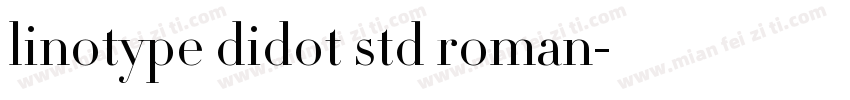 linotype didot std roman字体转换